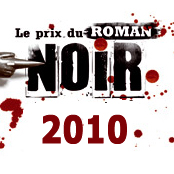 Prix du Roman Noir 2010 , séléction